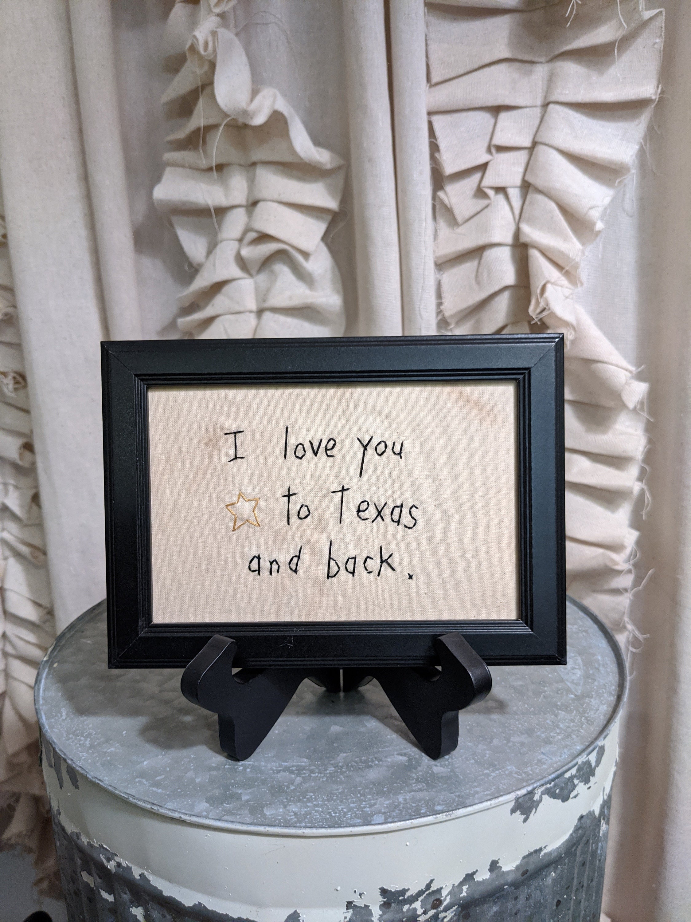 I Love You to Texas and Back Hand Stitchery 4x6 Etsy