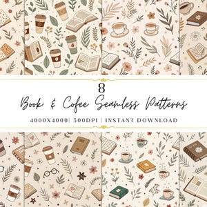 May include: Eight seamless patterns featuring coffee cups, books, and floral elements in a neutral color palette. The designs include open books, coffee to-go cups, and small floral accents. The text "Book & Coffee Seamless Patterns" is displayed.