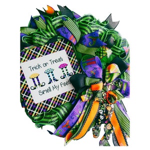Trick or Treat Halloween Wreath - Smell My Feet - Witch Legs - Festive Door Decor - Handmade Fall Decoration