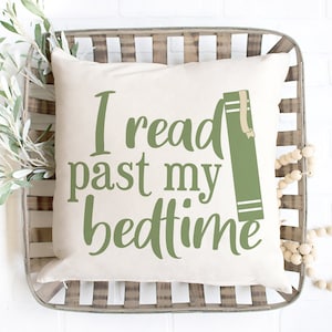 I Read Past My Bedtime Cut File | Book Lover SVG | Reading SVG | Sarcastic SVG | Book Nook