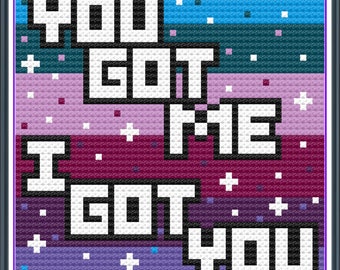 May include: A pixelated image with a rainbow background and the text "You got me I got you" in black.