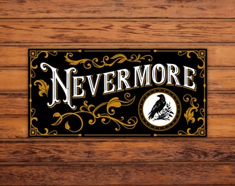 Nevermore Edgar Allan Poe Raven Sticker
