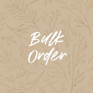 May include: A tan background featuring a pattern of light brown botanical illustrations. The words "Bulk Order" are written in white cursive script across the centre of the image.
