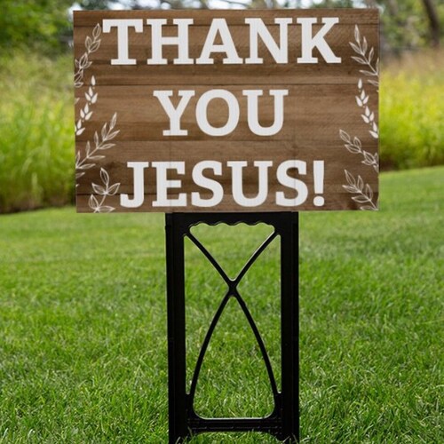 THANK YOU JESUS ! inspirational Christian yard sign