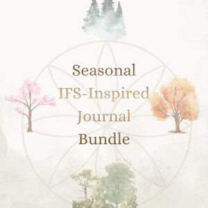 The Seasonal IFS Journal Bundle | 4-Season Shadow & Parts Work