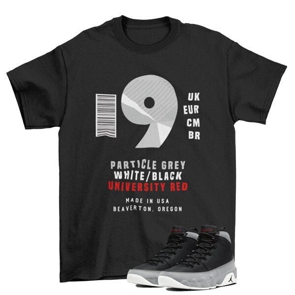 Label Jordan 9 Particle Grey Matching Sneaker Tee Shirt