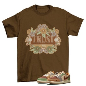 Trust Jordan 1 Retro Low OG Voodoo Matching Sneaker Tee Shirt Brown