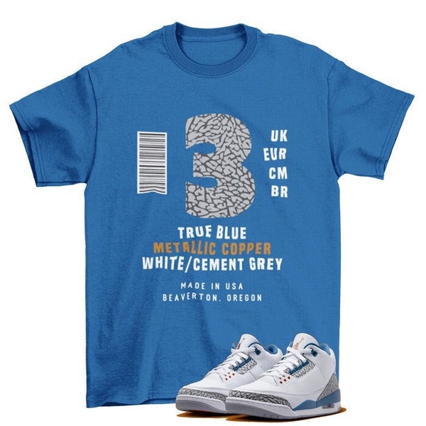 Box Label Jordan 3 True Blue Copper Wizard Sneaker Matching Tee Shirt