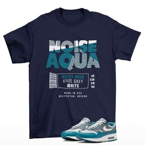 Sneaker Label Air Max 1 Noise Aqua Sneaker Matching Tee Shirt