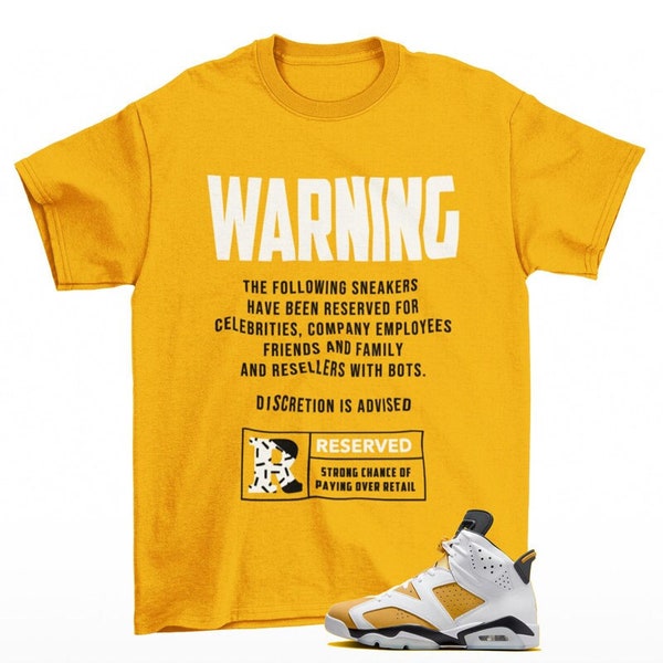 Reserved Jordan 6 Retro Yellow Ochre Sneaker Matching Tee Shirt