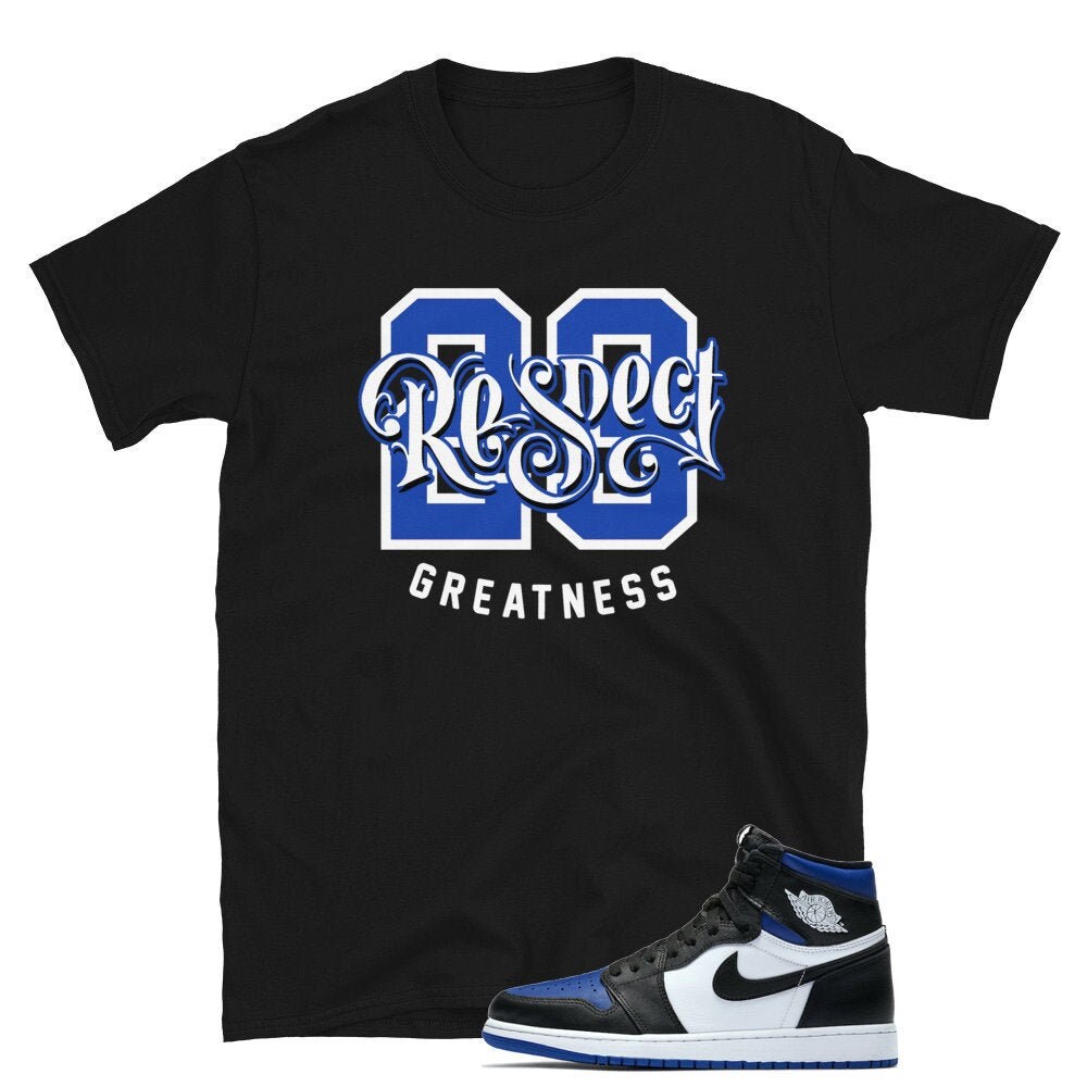 Respect, GOAT Tee, Jordan 1 Royal Toe, Unisex T-shirt - Etsy