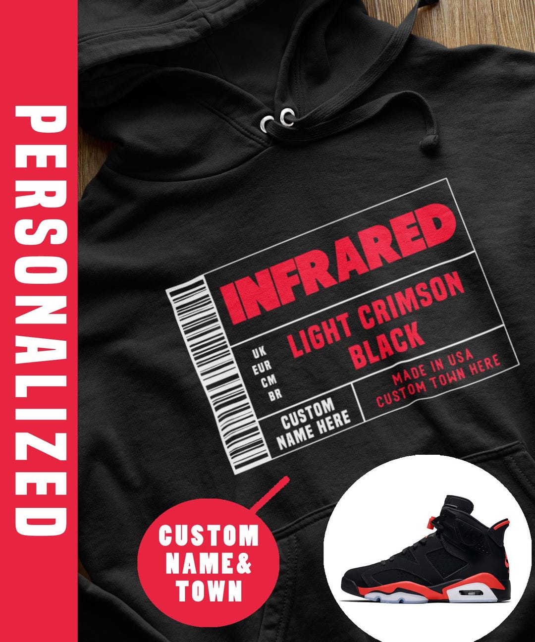 Custom Jordan Back Tags Custom Sneaker Label Jordan 6 Reverse Infrared Matching Sneaker Hoodie ...