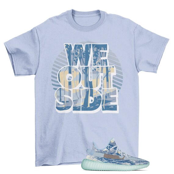 We Outside Yeezy Boost 350 Frost Blue Matching Sneaker Tee Shirt