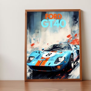 Ford GT40 Print, 1960s Car Print, Ford GT40 Poster, Car Art, Race Car Print, Classic Car, Car Print, Car Poster, 24h of Le Mans Print