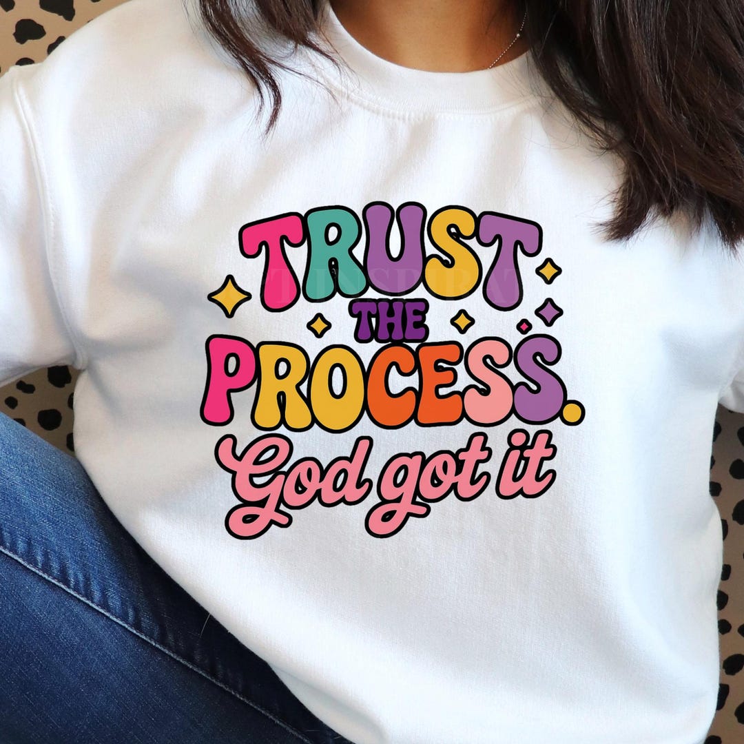 Faith PNG: Trust the Process Christian Sublimation Design (digital ...
