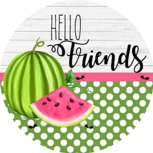 Round Watermelon Welcome sign, Watermelon Decor, door hanger, sign for wreath, summer decor, wreath center, metal sign, wreath attachment