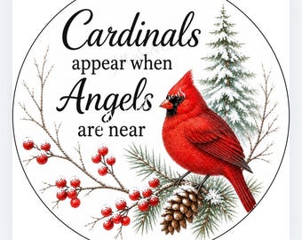 Cardinals Appear When Angels Are Near Sign, Memorial Cardinal Wreath Sign, Sympathy Gift, Bereavement Decor, Cardinal Door Hanger