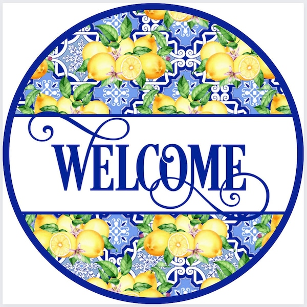 Round Lemon Welcome sign, blue and white delft tile background, door hanger, wall decor, sign for wreath, summer decor, spring sign