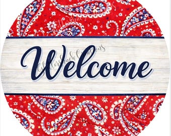 Patriotic Paisley Welcome Sign Red Bandana Door Hanger Americana Wreath Sign Summer Decor Farmhouse Front Door Metal Sign