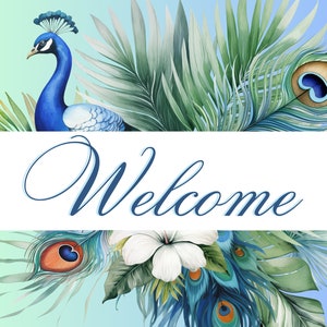 Peacock Welcome sign, Tropical floral metal sign, door hanger, wall decor, sign for wreath, summer decor, spring sign, wall art,