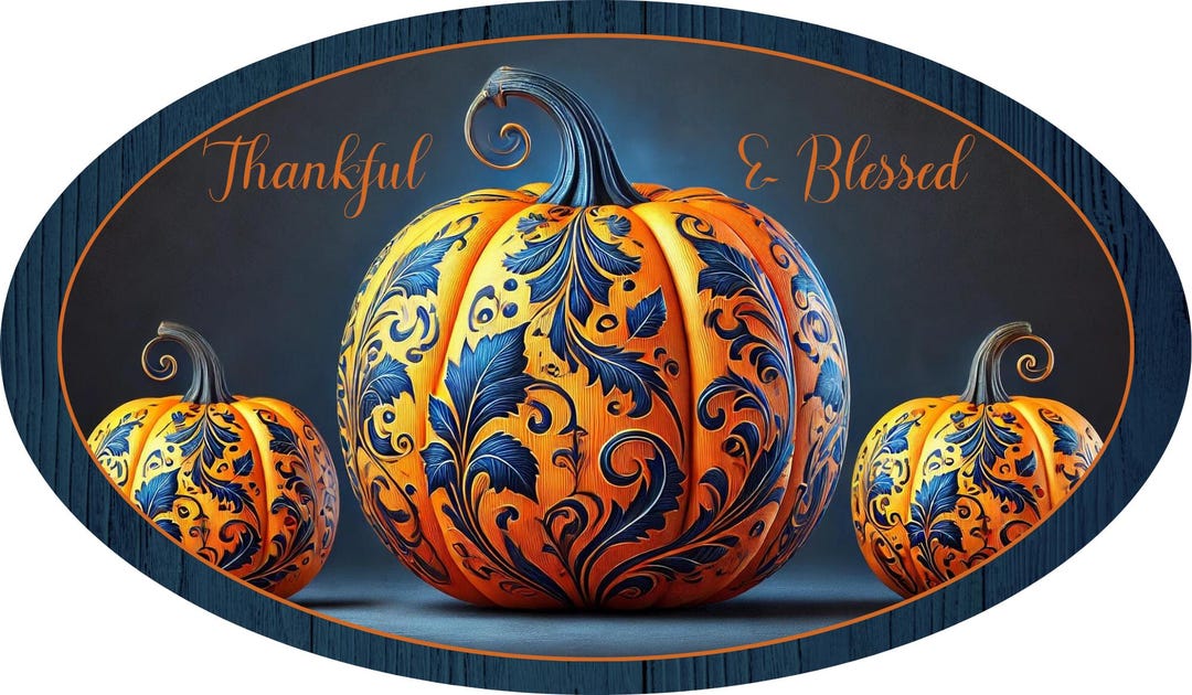 12x7 Oval “thankful & Blessed” Oval Fall Sign With Decorative Blue ...