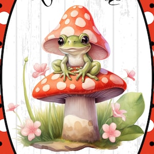 May include: Welcome Friends sign with a red and white mushroom with a green frog sitting on top. The mushroom is surrounded by green grass and pink flowers. The sign has a white background with red and white polka dots.