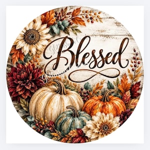 Thankful Fall Wreath Sign | Pumpkin Floral Autumn Aluminum Sign | Farmhouse Thanksgiving Door Hanger Insert