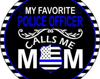 Police Mom Wreath Sign, Thin Blue Line, Law Enforcement Decor