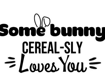 Free Free 258 I Cerealsly Love You Bowl Svg SVG PNG EPS DXF File