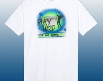 play hard or go home volleyball t-shirt