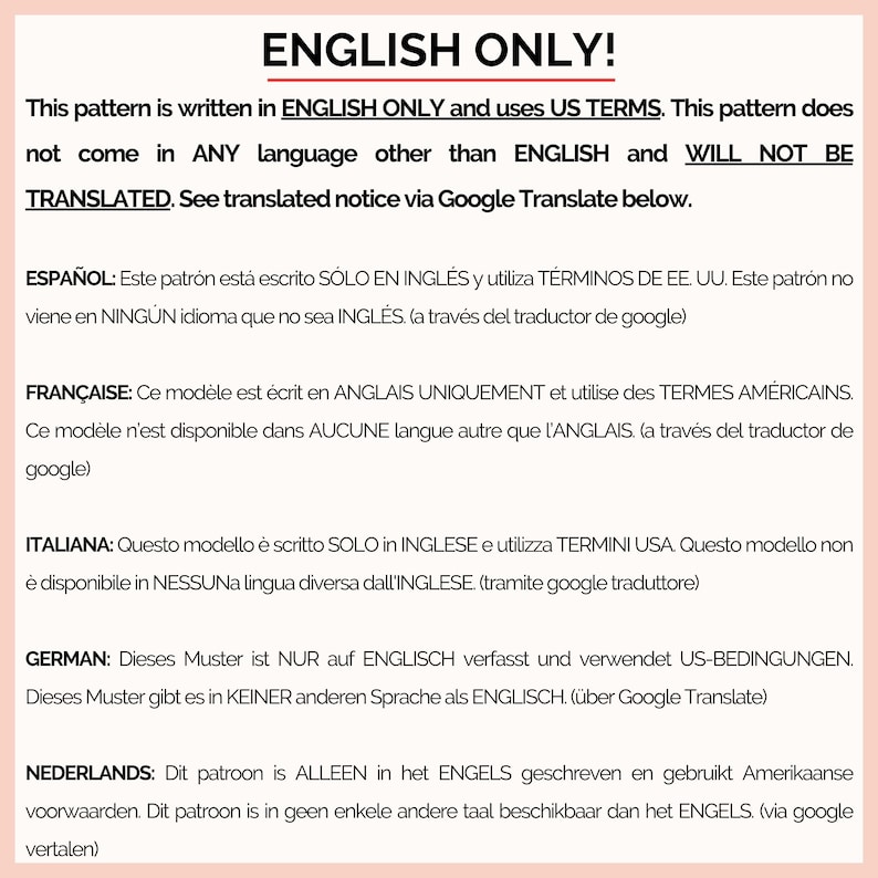 This image explains that this crochet pattern comes only in the ENGLISH (UNITED STATES) language and will not be translated to any other language for any reason.