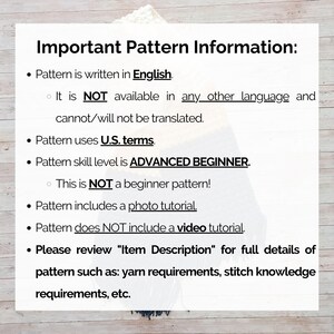 This image informs you of important pattern information for this crochet scarf pattern, including that the pattern is written ONLY IN ENGLISH and WILL NOT be translated, the easy crochet scarf uses US terms, the skill level is Advanced Beginner and the pattern includes a photo tutorial BUT NOT A VIDEO TUTORIAL.