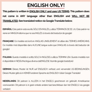 May include: A pink background with the text "ENGLISH ONLY!" in bold black letters. The text explains that the pattern is written in English only and uses US terms, and will not be translated.