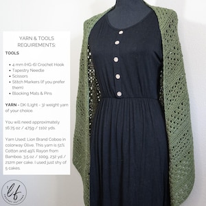This image has important information such as the yarn and tool requirements for this crochet shawl pattern, as well as a of picture of the crochet wrap on a mannequin.