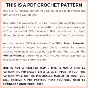 May include: White background with the text "THIS IS A PDF CROCHET PATTERN" at the top. The text describes a downloadable crochet pattern with photo tutorials and a printer-friendly version. It is not a finished item.