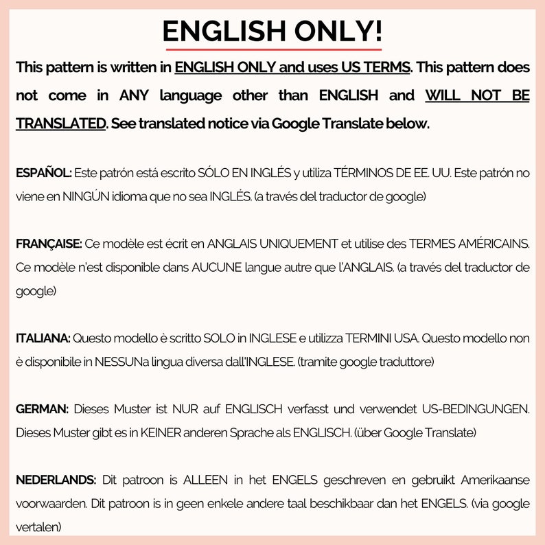 This image explains that this crochet pattern comes only in the ENGLISH (UNITED STATES) language and will not be translated to any other language for any reason.