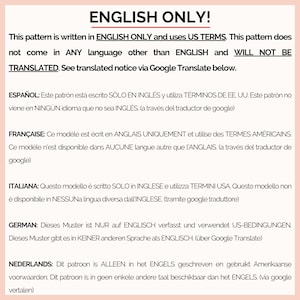 This image explains that this crochet pattern comes only in the ENGLISH (UNITED STATES) language and will not be translated to any other language for any reason.
