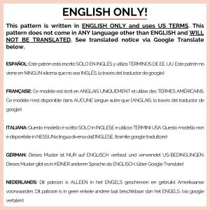 This image explains that this crochet pattern comes only in the ENGLISH (UNITED STATES) language and will not be translated to any other language for any reason.