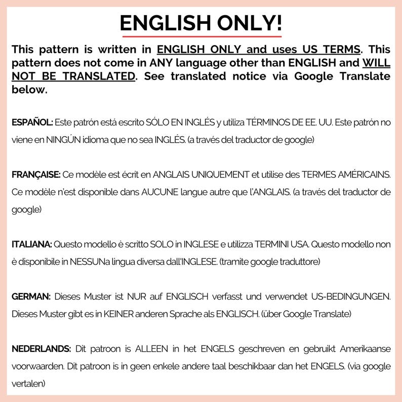 This image explains that this crochet pattern comes only in the ENGLISH (UNITED STATES) language and will not be translated to any other language for any reason.