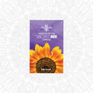 First Edition - The Wisdom Of The Sacred Bee Oracle