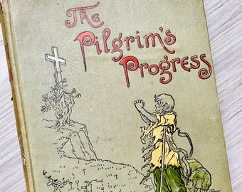 The Pilgrim&#39;s Progress by John Bunyan
