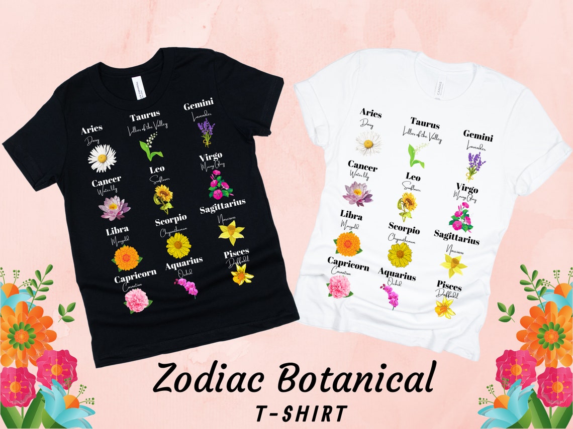 Zodiac Flowers Tshirt Birth Month Zodiac Flower Botanical Etsy