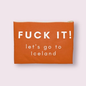 Iceland orange pouch funny Iceland makeup bag gift Iceland travel accessory for a women personalized Iceland toiletry bag for student