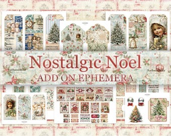 May include: A set of digital printable Christmas ephemera with a vintage aesthetic. The ephemera includes tags, envelopes, and other decorative elements with a nostalgic Christmas theme. The text "Nostalgic Noel Add On Ephemera" is featured in the image.