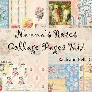 A4 BEAUTIFUL Nanna's Roses Collage Journal Pages Kit - Scrapbooking, Junk Journal Digital Kit