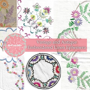 Vintage and Antique Embroidered Linen- Ephemera for Journals and Scrapbooks  - Junk Journaling Digital