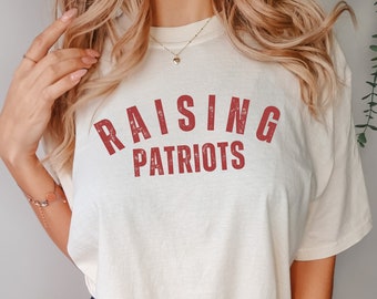 Comfort Colors Raising Patriots Oversized T-shirt American Mom and Dad Shirt Raised Right Tshirt Patriotic American Mom Tee Conservative Mom