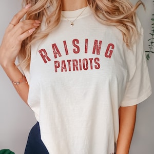 Comfort Colors Raising Patriots Oversized T-shirt American Mom and Dad Shirt Raised Right Tshirt Patriotic American Mom Tee Conservative Mom