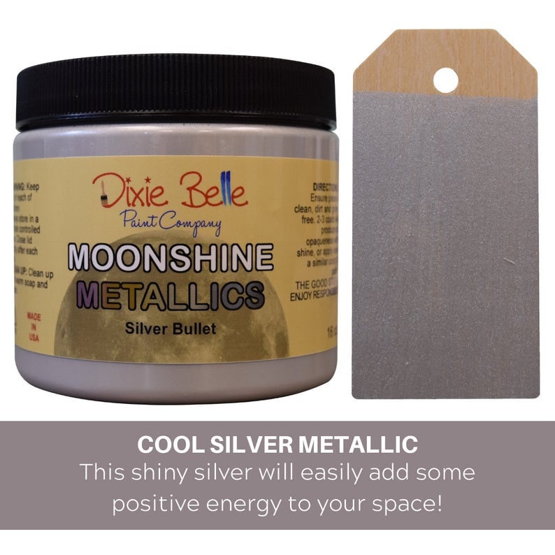 Dixie Belle Moonshine Metallic Paints Same Day Shipping Silver Bullet