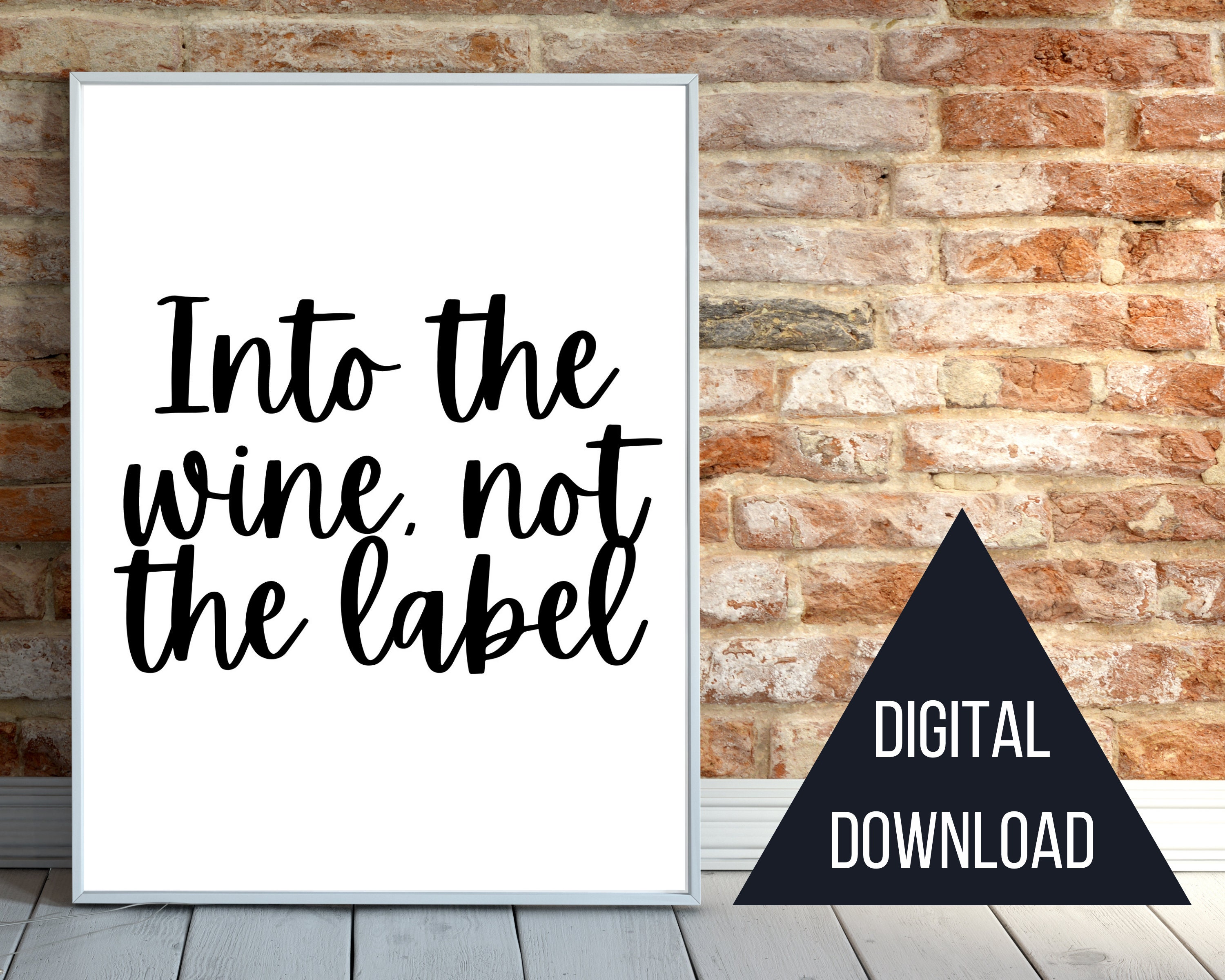 I like the wine not the label \u2013 Printable Quote Typography Wall Art Print Digital Download